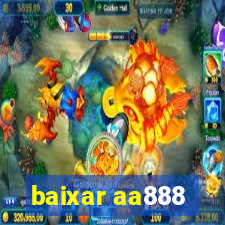 baixar aa888